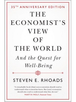 The Economist's View of the World And the Quest for Well-Being
