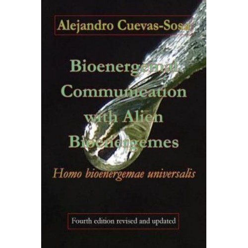Bioenergemal Communication with Alien Bioenergemes: Homo bioenergemae universalis