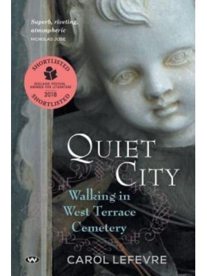 Quiet City: Walking in West Terrace Cemetery