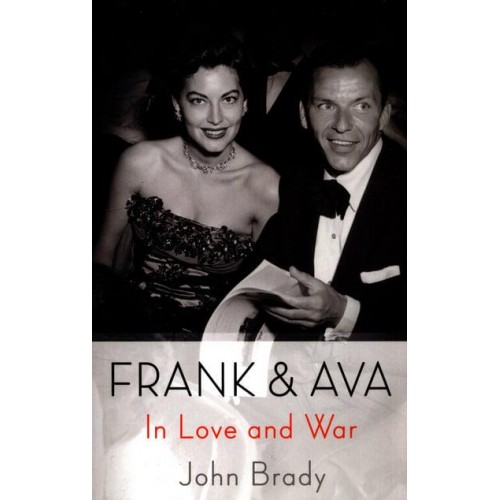 Frank & Ava In Love and War