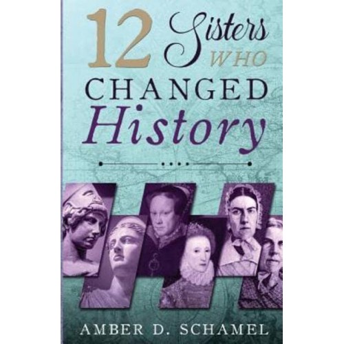 12 Sisters Who Changed History