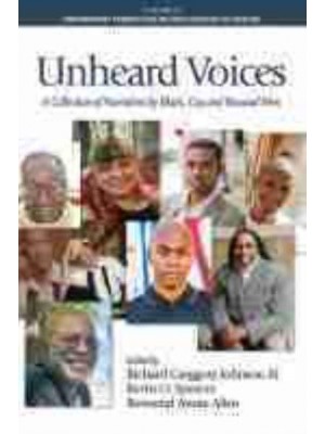 Unheard Voices: A Collection of Narratives by Black, Gay & Bisexual Men - Contemporary Perspectives on LGBTQ Advocacy in Societies