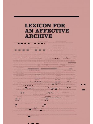 Lexicon for an Affective Archive