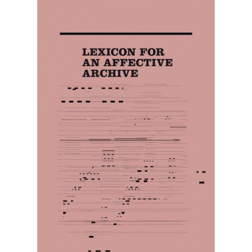 Lexicon for an Affective Archive