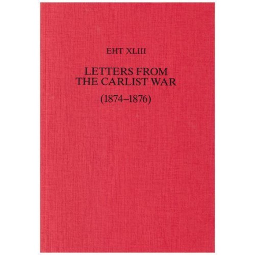Letters from the Carlist War (1874-1876) - Exeter Hispanic Texts