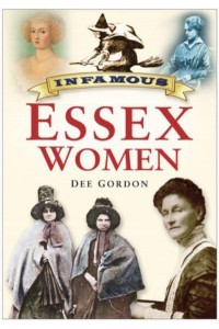Infamous Essex Women