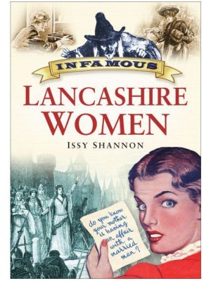 Infamous Lancashire Women