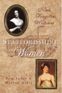 Staffordshire Women Nine Forgotten Histories