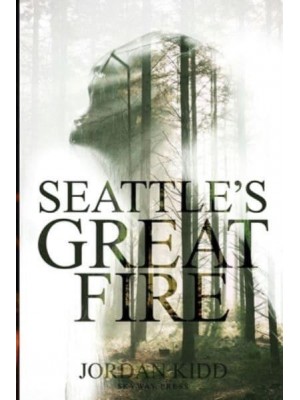 Seattle's Great Fire