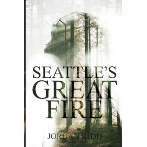 Seattle's Great Fire