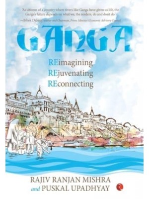 GANGA REIMAGINING REJUVENATING RECONNECTION