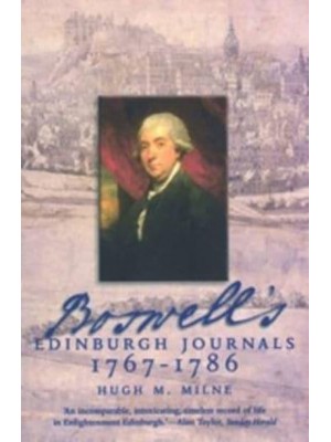 Boswell's Edinburgh Journals 1767-1786