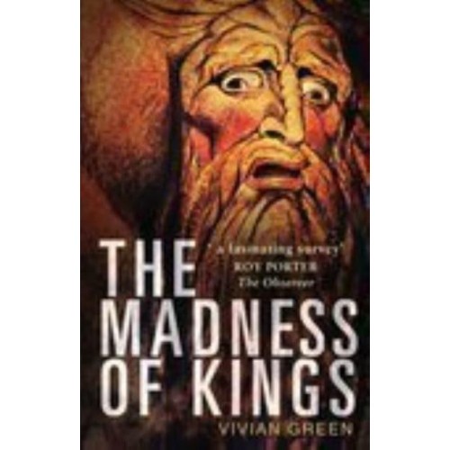 The Madness of Kings