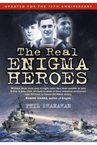The Real Enigma Heroes