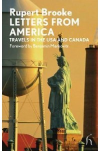 Letters from America Travels in the USA and Canada - Modern Voices