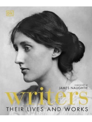 Writers Their Lives and Works