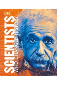 Scientists Who Changed History