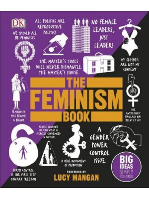 The Feminism Book - Big Ideas Simply Explained