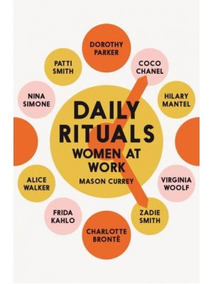 Daily Rituals Women at Work