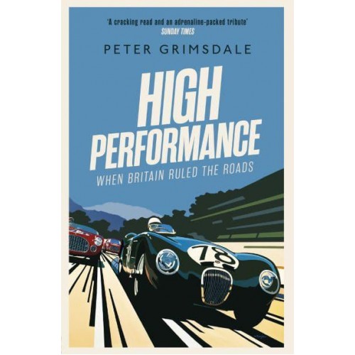 High Performance When Britain Ruled the Roads
