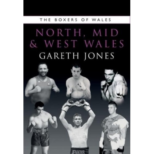 The Boxers of North, Mid and West Wales