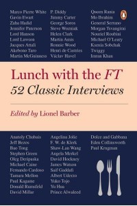 Lunch With the FT 52 Classic Interviews