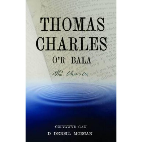 Thomas Charles O'r Bala