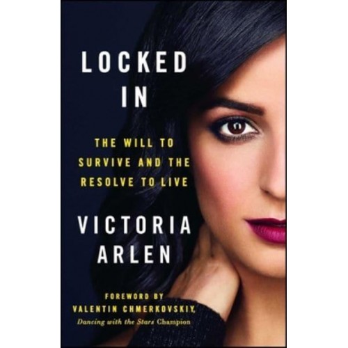 Locked In The Will to Survive and the Resolve to Live