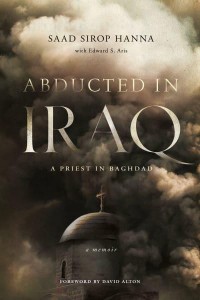 Abducted in Iraq A Priest in Baghdad