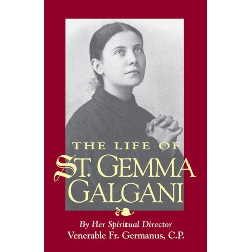 The Life of St. Gemma Galgani