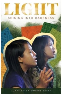 Light Shining Into Darkness