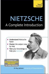 Nietzsche A Complete Introduction