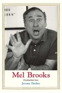 Mel Brooks Disobedient Jew - Jewish Lives