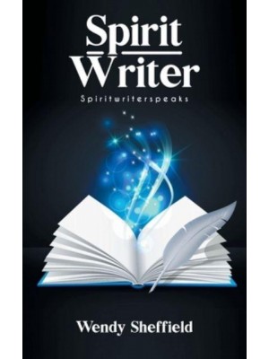 Spirit Writer Spiritwriterspeaks