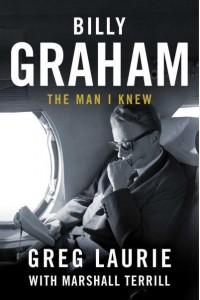 Billy Graham The Man I Knew