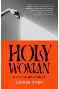 Holy Woman A Divine Adventure