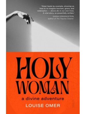 Holy Woman A Divine Adventure
