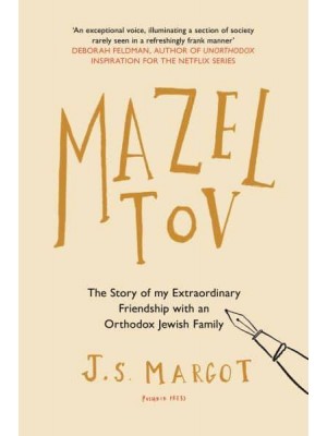 Mazel Tov The Story of My Extraordinary Friendship With an Orthodox Jewish Family