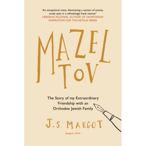 Mazel Tov The Story of My Extraordinary Friendship With an Orthodox Jewish Family