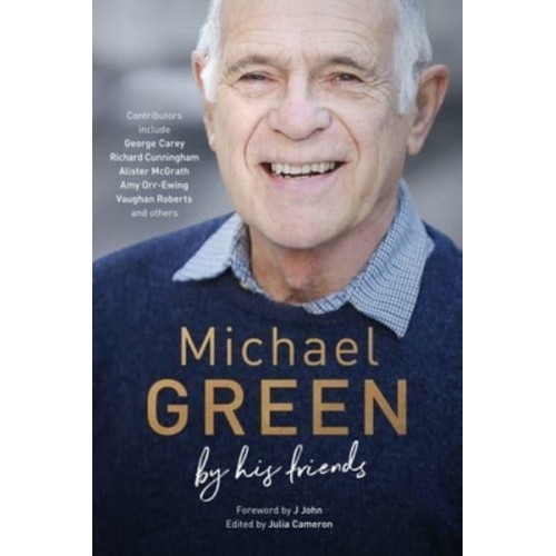 Michael Green By His Friends