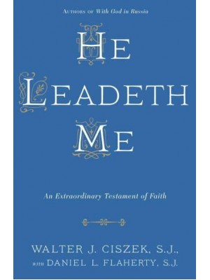 He Leadeth Me