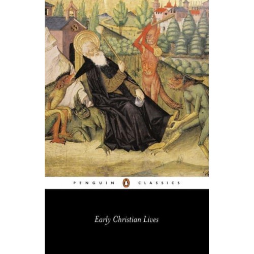 Early Christian Lives - Penguin Classics