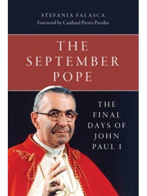 The September Pope The Final Days of John Paul I