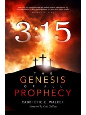 315 The Genesis of All Prophecy