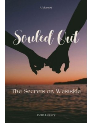 Souled Out The Secrets on Westside