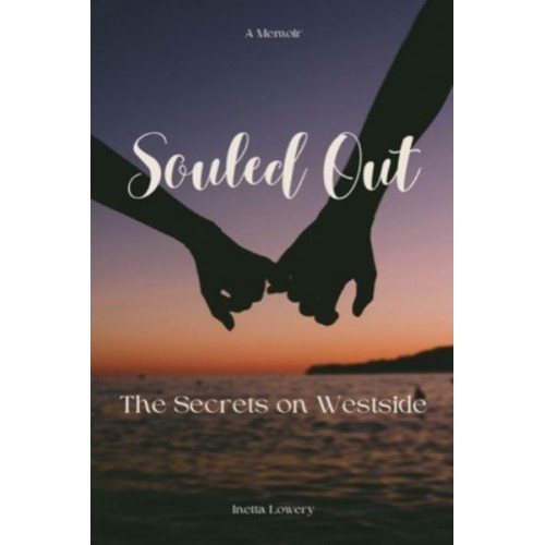 Souled Out The Secrets on Westside