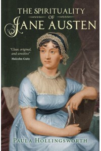 The Spirituality of Jane Austen
