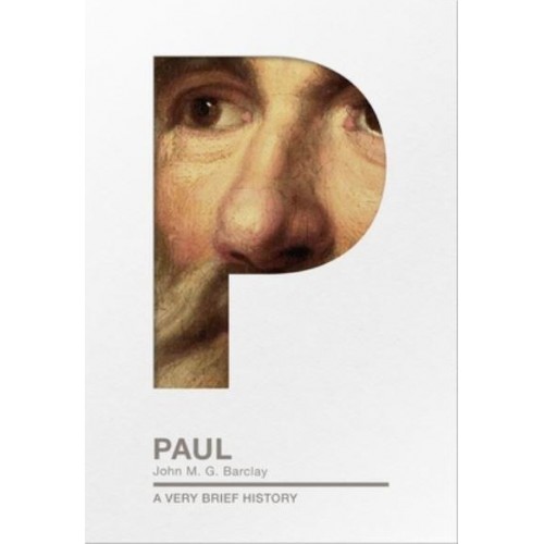 Paul A Very Brief History - Very Brief Histories