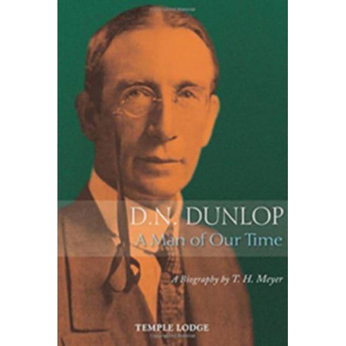 D.N. Dunlop A Man of Our Time