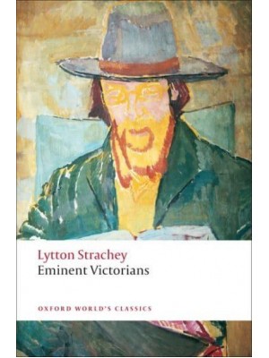 Eminent Victorians - Oxford World's Classics